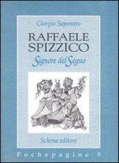 Raffaele Spizzico signore del segno