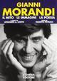 Gianni Morandi. Il mito, le immagini, la poesia