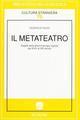 Il metateatro. Aspetti della drammaturgia inglese dal XVIII al XX secolo