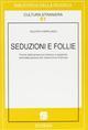 Seduzioni e follie. Forme della presenza italiana e spagnola nell'elaborazione del classicismo francese