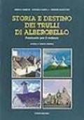 Storia e destino dei trulli di Alberobello. Prontuario per il restauro