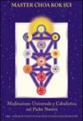 Meditazione universale e cabalistica sul Padre nostro
