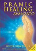 Pranic healing avanzato. Con CD