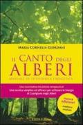 Il canto degli alberi. Manuale di fitoterapia energetica