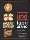 UNO Cookbook. Fuori orario. Ricette 100% veg per la colazione, per il brunch, per la merenda e per lo spuntino di mezzanotte