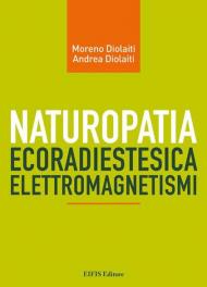 Naturopatia ecoradiestesia elettromagnetismi