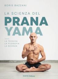 La scienza del Pranayama