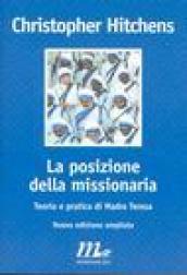 La posizione della missionaria. Teoria e pratica di madre Teresa