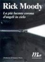 La più lucente corona d'angeli in cielo