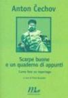 Scarpe buone e un quaderno di appunti. Come fare un reportage
