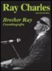 Brother Ray. L'autobiografia