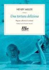 Una tortura deliziosa. Pagine sull'arte di scrivere