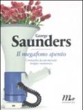 Il megafono spento. Cronache da un mondo troppo rumoroso