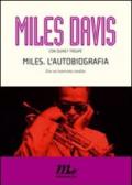 Miles. L’autobiografia (I Quindici)
