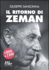 Il ritorno di Zeman. Con 2 DVD