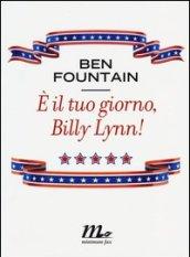 È il tuo giorno, Billy Lynn!