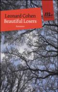 Beautiful losers