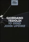 Io odio John Updike