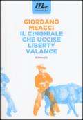 Il cinghiale che uccise Liberty Valance