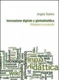 Innovazione digitale e glottodidattica. Riflessioni e proposte