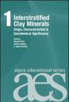 Interstratified clay minerals. Origin, characterization & geochemical significance