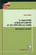 La compravendita. La tutela dell'acquirente per vizi e difetti della cosa venduta. Giurisprudenza prevalente