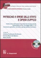 Patrocinio a spese dello Stato e difesa d'ufficio. Con CD-ROM