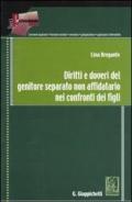 Diritti e doveri del genitore separato non affidatario nei confronti dei figli