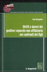 Diritti e doveri del genitore separato non affidatario nei confronti dei figli