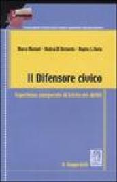 Il difensore civico. Esperienze comparate di tutela dei diritti