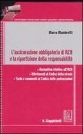 L' assicurazione obbligatoria di RCA e la ripartizione della responsabilità