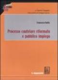 Processo cautelare riformato e pubblico impiego