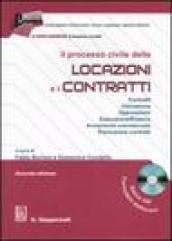 Il processo civile delle locazioni e i contratti. Con CD-ROM