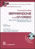 Formulario della separazione e del divorzio. Aggiornato alla legge 8 febbraio 2006, n. 54 sull'affidamento condiviso. Con CD-ROM