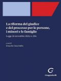 La riforma del giudice e del processo per le persone, i minori e le famiglie. Legge 26 novembre 2021, n. 206