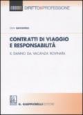 Contratti di viaggio e responsabilità. Il danno da vacanza rovinata