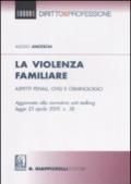 La violenza familiare. Aspetti penali, civili e criminologici