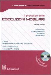 Il processo delle esecuzioni mobiliari. Con CD-ROM