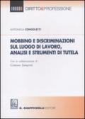 Mobbing e discriminazioni sul luogo di lavoro, analisi e strumenti di tutela