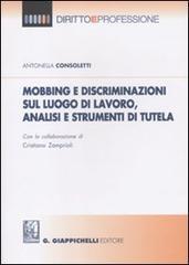 Mobbing e discriminazioni sul luogo di lavoro, analisi e strumenti di tutela