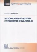 Azioni, obbligazioni e strumenti finanziaria