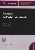 La prassi dell'arbitrato rituale