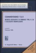 Commentario T.U.F.: artt. 1-101-artt. 101 bis-216, artt. 1-43