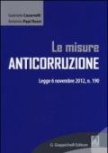 Le misure anticorruzione. Legge 6 novembre 2012, n. 190