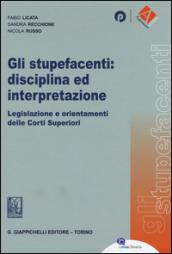 Gli stupefacenti: disciplina ed interpretazione. Legislazione e orientamenti delle Corti Superiori