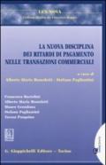 La nuova disciplina dei ritardi di pagamento nelle transazioni commerciali