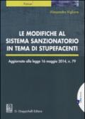 Le modifiche al sistema sanzionatorio in tema di stupefacenti