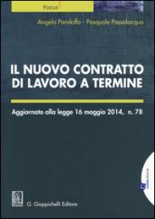 Il nuovo contratto di lavoro a termine