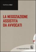 La negoziazione assistita da avvocati