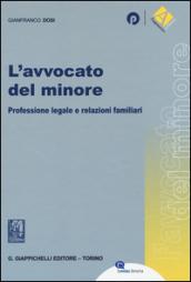 L'avvocato del minore. Professione legale e relazioni familiari